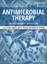Title: Antimicrobial Therapy in Veterinary Medicine, Author: Steeve Giguère