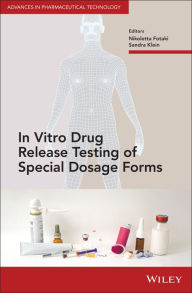 Title: In Vitro Drug Release Testing of Special Dosage Forms, Author: Nikoletta Fotaki