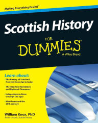 Title: Scottish History For Dummies, Author: William Knox