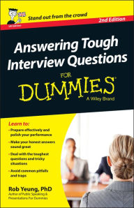 Answering Tough Interview Questions For Dummies - UK