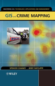 Title: GIS and Crime Mapping, Author: Spencer Chainey