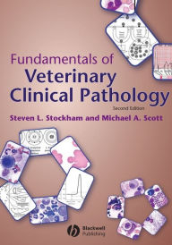 Title: Fundamentals of Veterinary Clinical Pathology, Author: Steven L. Stockham