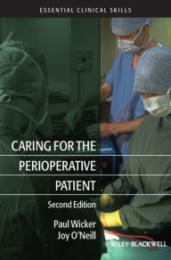 Title: Caring for the Perioperative Patient, Author: Paul Wicker