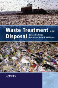 Title: Waste Treatment and Disposal, Author: Paul T. Williams