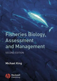 Title: Fisheries Biology, Assessment and Management, Author: Michael King