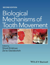 Title: Biological Mechanisms of Tooth Movement, Author: Vinod Krishnan