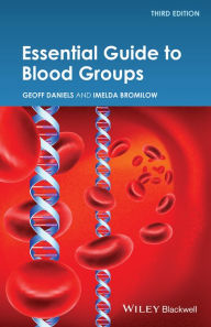 Title: Essential Guide to Blood Groups, Author: Geoff Daniels