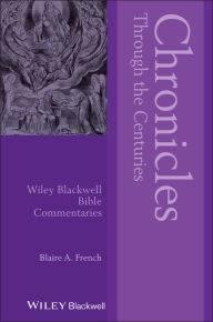 Title: Chronicles Through the Centuries, Author: Blaire A. French