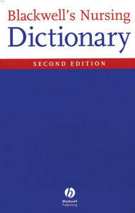 Title: Blackwell's Nursing Dictionary, Author: Dawn Freshwater