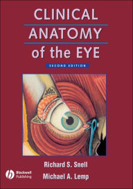 Title: Clinical Anatomy of the Eye, Author: Richard S. Snell