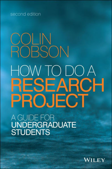 How to do a Research Project: A Guide for Undergraduate Students / Edition 2