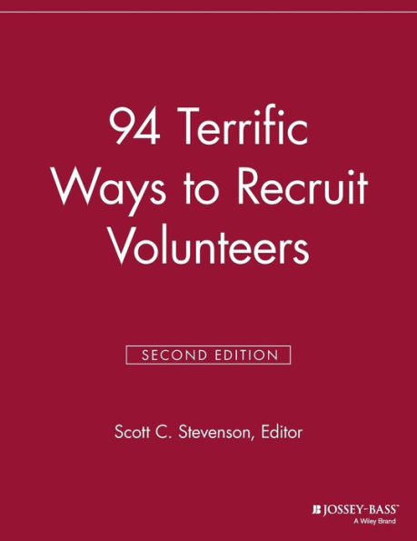 94 Terrific Ways to Recruit Volunteers / Edition 2