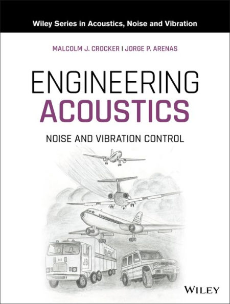 Engineering Acoustics: Noise and Vibration Control