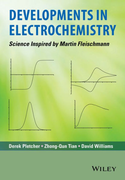 Developments in Electrochemistry: Science Inspired by Martin Fleischmann / Edition 1