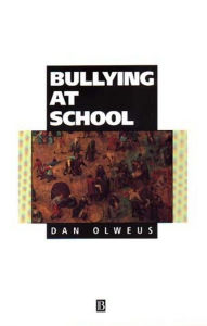 Title: Bullying at School: What We Know and What We Can Do, Author: Dan Olweus
