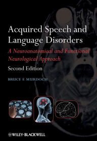 Title: Acquired Speech and Language Disorders, Author: Bruce E. Murdoch