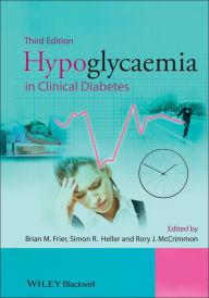 Title: Hypoglycaemia in Clinical Diabetes, Author: Brian M. Frier