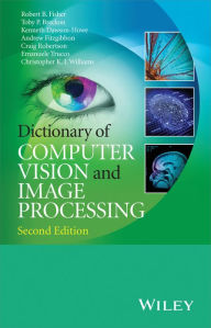 Title: Dictionary of Computer Vision and Image Processing, Author: Robert B. Fisher