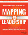 Mapping Leadership: The Tasks that Matter for Improving Teaching and Learning in Schools