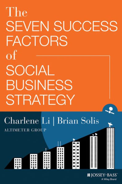 The Seven Success Factors of Social Business Strategy