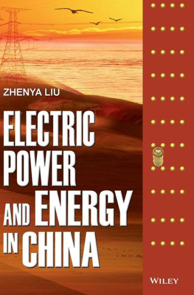 Electric Power and Energy in China / Edition 1