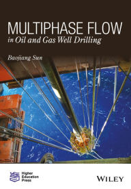 Textbook downloads Multi-phase Flow in Oil and Gas Well Drilling