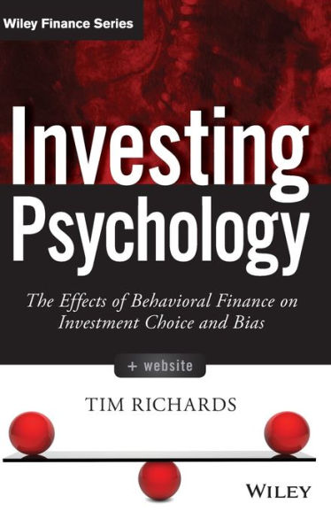 Investing Psychology, + Website: The Effects of Behavioral Finance on Investment Choice and Bias / Edition 1