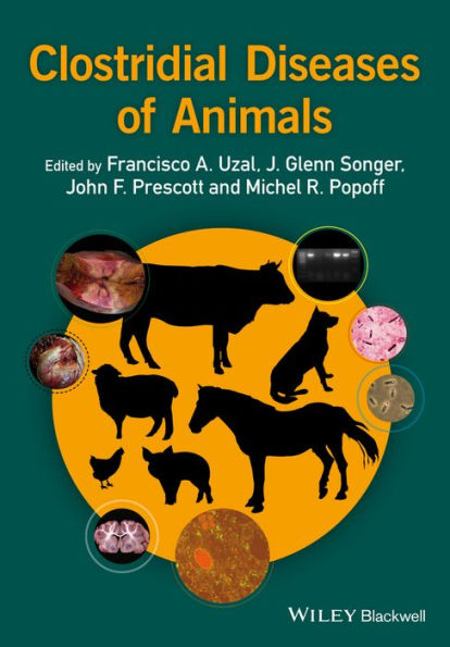 Clostridial Diseases of Animals / Edition 1