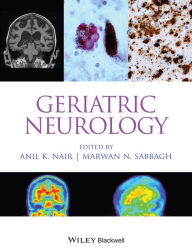 Title: Geriatric Neurology, Author: Anil K. Nair