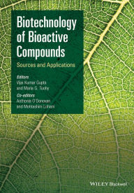 Title: Biotechnology of Bioactive Compounds: Sources and Applications, Author: Vijai Kumar Gupta