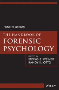 Title: The Handbook of Forensic Psychology, Author: Irving B. Weiner