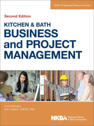 Title: Kitchen and Bath Business and Project Management, Author: NKBA (National Kitchen and Bath Association)