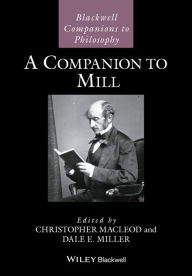 Title: A Companion to Mill, Author: Christopher Macleod