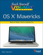 Teach Yourself VISUALLY Complete OS X Mavericks