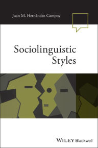 Title: Sociolinguistic Styles, Author: Juan Manuel Hernández-Campoy