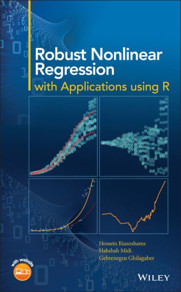 Robust Nonlinear Regression: with Applications using R / Edition 1