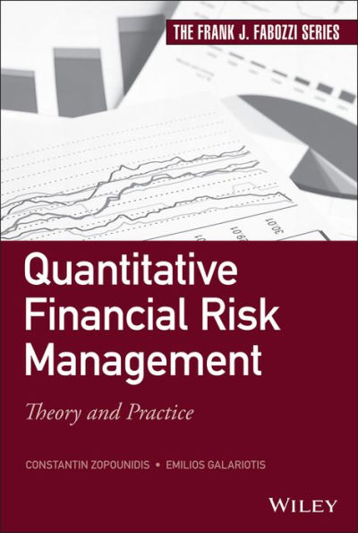 Quantitative Financial Risk Management: Theory and Practice / Edition 1