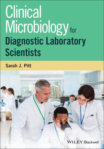 Clinical Microbiology for Diagnostic Laboratory Scientists / Edition 1