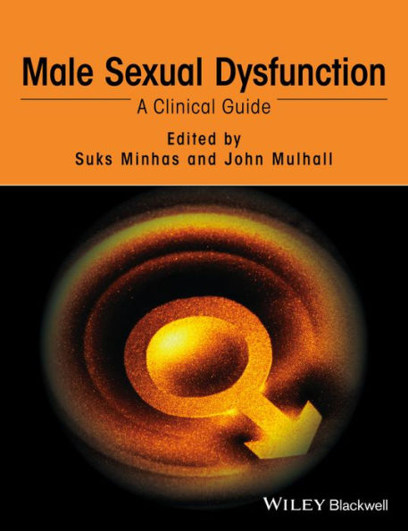 Male Sexual Dysfunction: A Clinical Guide / Edition 1