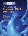 A Guide to Forensic DNA Profiling