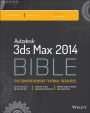 Autodesk 3ds Max 2014 Bible