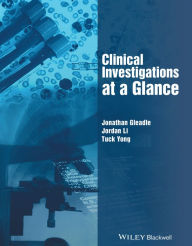 Title: Clinical Investigations at a Glance / Edition 1, Author: Jonathan Gleadle