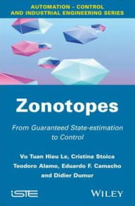Title: Zonotopes: From Guaranteed State-estimation to Control, Author: Vu Tuan Hieu Le
