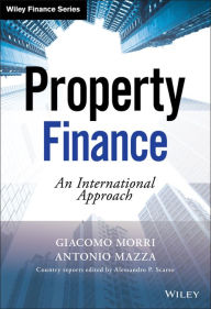 Title: Property Finance: An International Approach, Author: Giacomo Morri