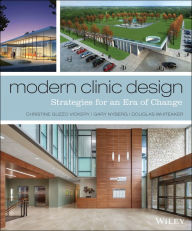 Title: Modern Clinic Design: Strategies for an Era of Change, Author: Christine Guzzo Vickery