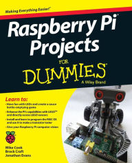 Title: Raspberry Pi Projects For Dummies, Author: Mike Cook