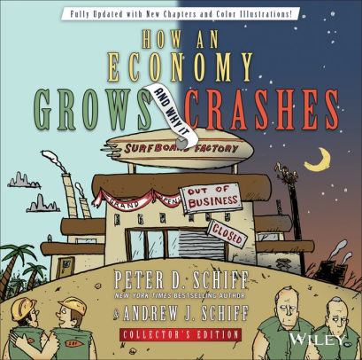 How An Economy Grows And Why It Crasheshardcover