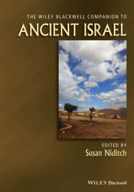 Title: The Wiley Blackwell Companion to Ancient Israel, Author: Susan Niditch