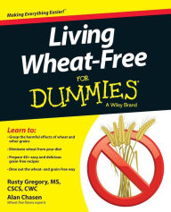 Title: Living Wheat-Free For Dummies, Author: Rusty Gregory