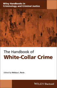 Title: The Handbook of White-Collar Crime, Author: Melissa L. Rorie